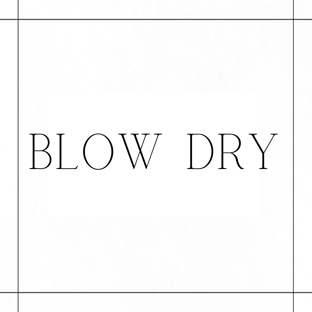 Blow Dry